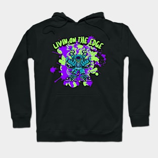 Livin On The Edge Hoodie